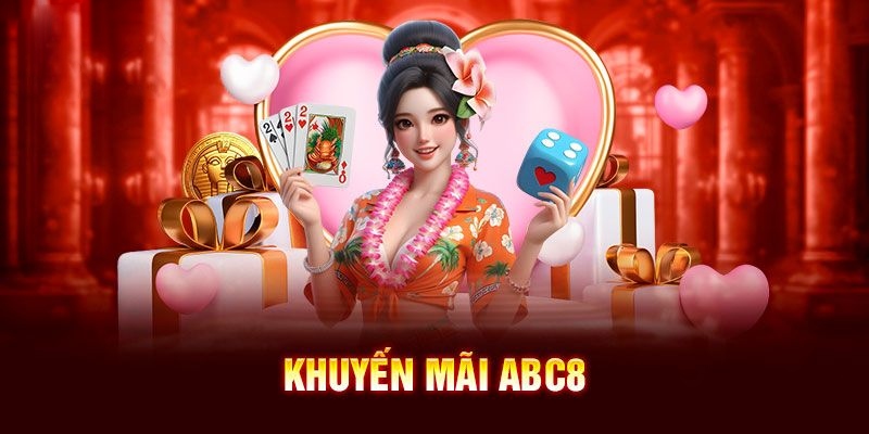 Giới thiệu ABC8 với nhiều ưu đãi cực hot